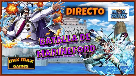 Directo Blox Fruits - Batalla Marineford - YouTube