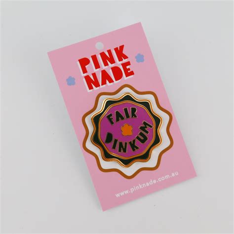 'Fair Dinkum' Aussie Slang Lapel Pin – Pink Nade