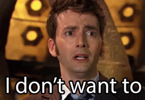 I Dont Wanna GIF - Doctor Who David Tennant Tenth - Discover & Share GIFs