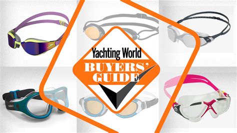 Best Swimming Goggles for open water - Yachting World