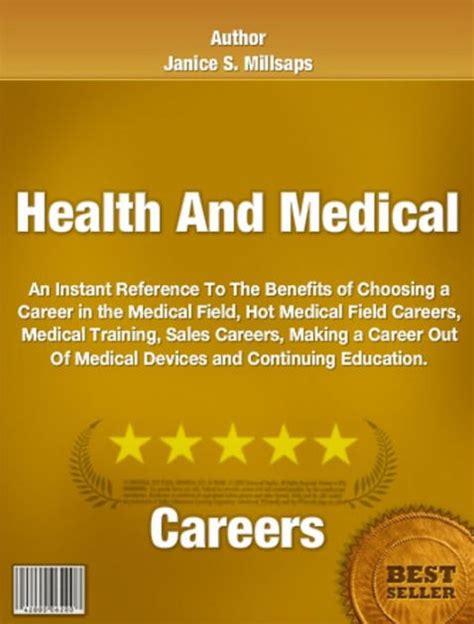 Health And Medical Careers:An Instant Reference To The Benefits of ...