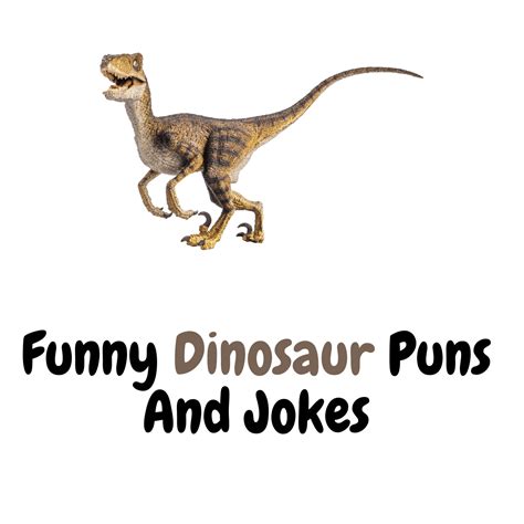 90+ Funny Dinosaur Puns And Jokes - Funniest Puns