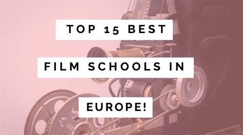 15 Of The Best Film Schools In EUROPE To Study At! | TP