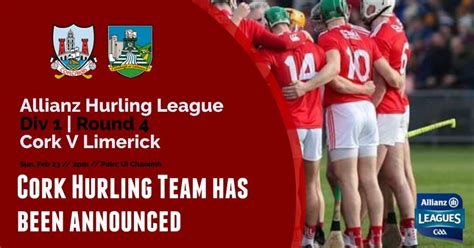 Cork Hurling team to play Limerick has been named – Cork GAA