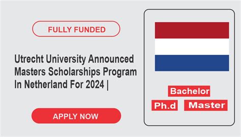 Utrecht University Announced Global Masters Scholarships Program In Netherland For 2024 | Fully ...