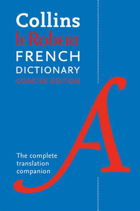 Collins Robert French Dictionary: Concise Edition: The Complete Translation Comp | eBay