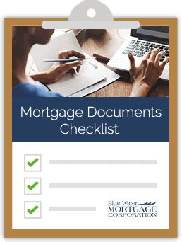 Mortgage Documents Checklist | Blue Water Mortgage Corporation