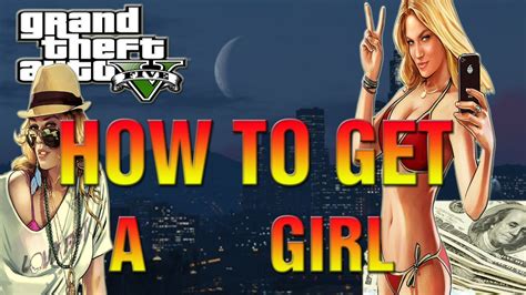 Grand Theft Auto 5 Girlfriend Guide - Citas Adultos En Rioja