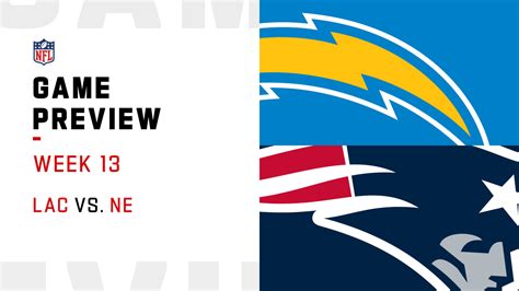 Los Angeles Chargers vs. New England Patriots preview | Week 13