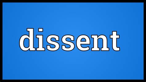 Dissent Meaning - YouTube