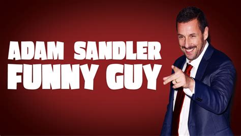 Get Inside Adam Sandler’s Comedy Magic in First Trailer for”Adam ...