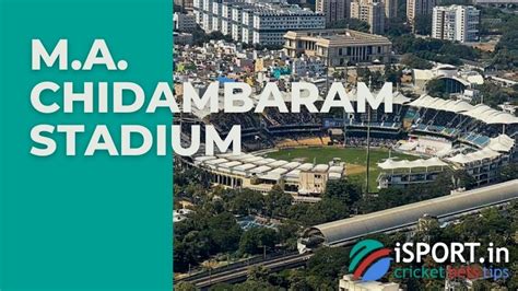 M. A. Chidambaram Stadium: History and Current State