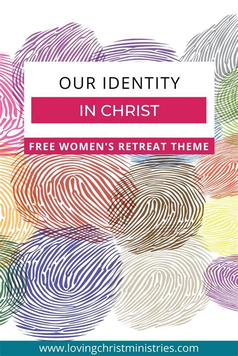 Our Identity in Christ Free Retreat Theme | Womens retreat themes ...