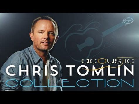 ACOUSTIC Worship Songs Collection - Chris Tomlin - YouTube, more than an hour! | Worship songs ...