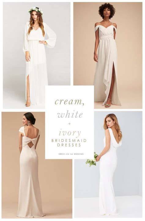 Cream, White, and Ivory Bridesmaid Dresses - Dress for the Wedding