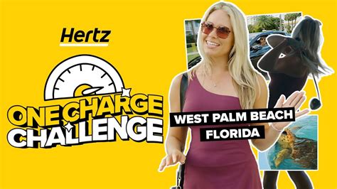 Top Things to Do in West Palm Beach, FL | Hertz One Charge Challenge - YouTube