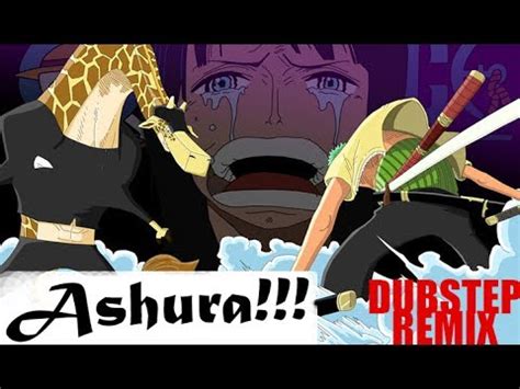 One Piece : Zoro Vs Kaku CP9 [DUBSTEP Remix] (HD) - YouTube