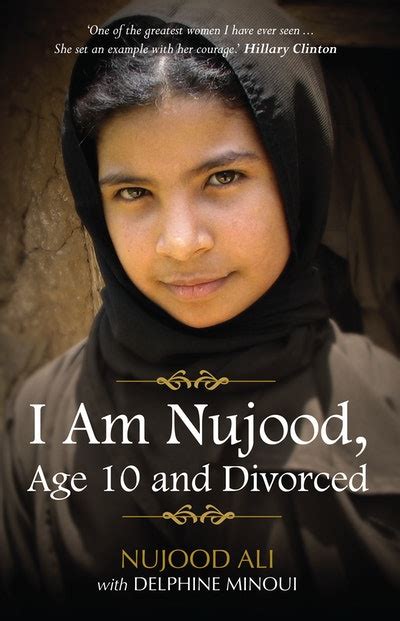 I Am Nujood, Age 10 And Divorced by Nujood Ali - Penguin Books Australia