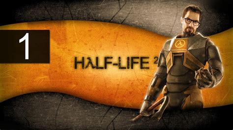 Half Life 2 - Walkthrough - Part 1 - Throwing Cans | DanQ8000 - YouTube