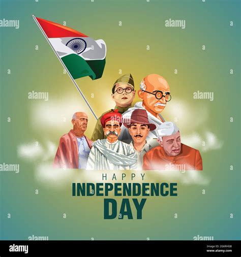 happy independence day India 15th august with Indian freedom fighters ...