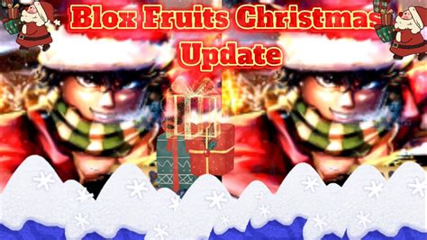 (Blox Fruits)Christmas Update (MERRY CHRISTMAS!!🎅)(Must See)(Watch till the End!!) - YouTube