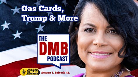 El Paso Talks: Season 1: Episode 42: The DMB Podcast: Gas Cards, Trump ...