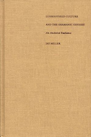 Lushootseed Culture and the Shamanic Odyssey : Nebraska Press