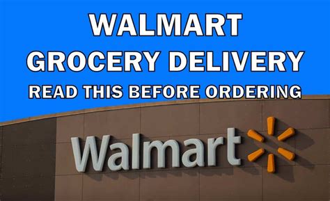 Walmart Grocery Delivery – Read This Before Ordering – Grocery Store Guide