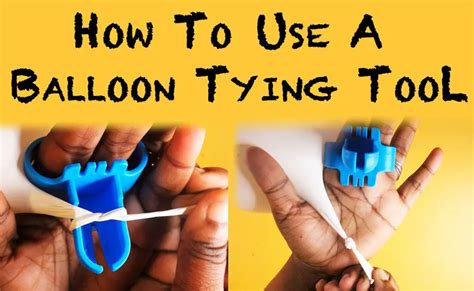 How To Use Balloon Tying Tool