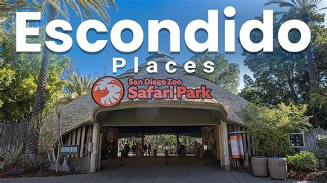 Top 10 Best Places to Visit in Escondido, California | USA - English ...