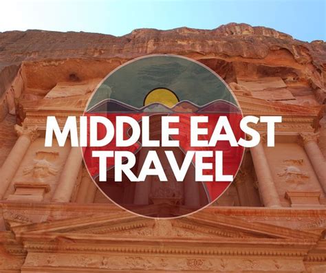 Middle East Travel is all about exploring the Middle Eastern culture, Middle Eastern food ...