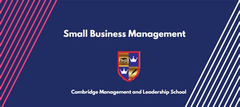 Certificate in Small Business Management – Cambridge Management and Leadership School