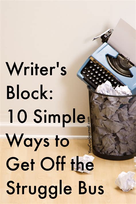 Writer's Block | 10 Simple Ways to Get Off the Struggle Bus