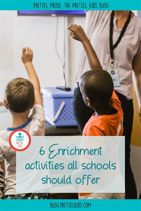 Enrichment activities all schools should offer