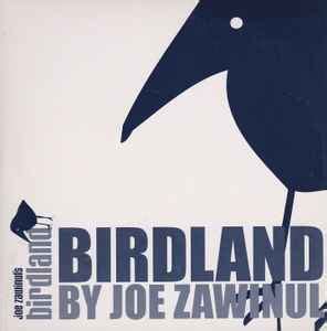 Weather Report – Birdland By Joe Zawinul (CD) - Discogs