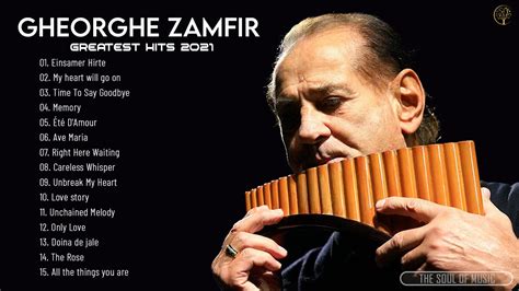 Best Songs of Gheorghe ~ G.Zamfir Greatest Hits ~ Pan Flute Music ...