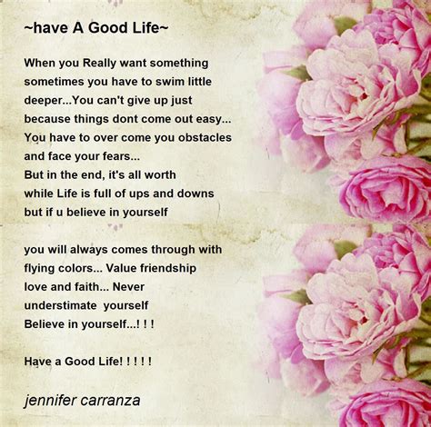 ~have A Good Life~ - ~have A Good Life~ Poem by jennifer carranza