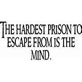 M1057 The Hardest Prison To Escape From Is The Mind 11 x 22 ~ Motivational Vinyl Wall Decal by ...