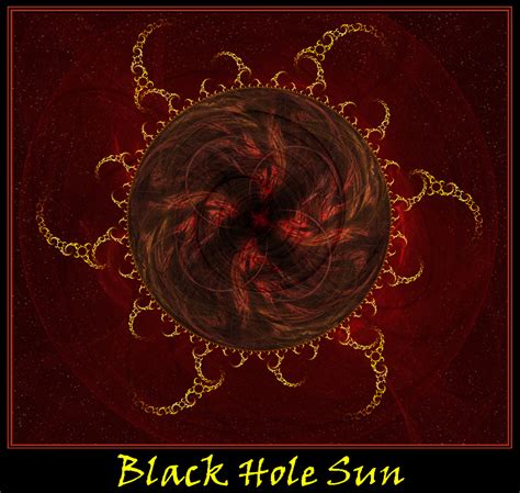 Black Hole Sun by Treyos on DeviantArt