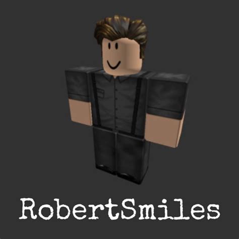 RobertSmiles | Wiki | Roblox Amino