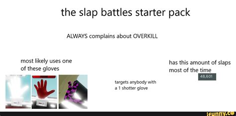 The slap battles starter pack ALWAYS complains about OVERKILL most ...