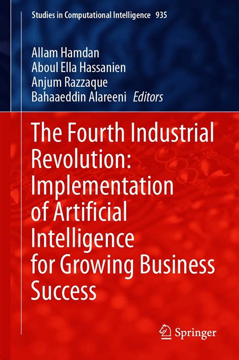 The Fourth Industrial Revolution: Implementation of Artificial ...