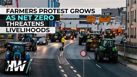 FARMERS PROTEST GROWS AS NET ZERO THREATENS LIVELIHOODS - The HighWire