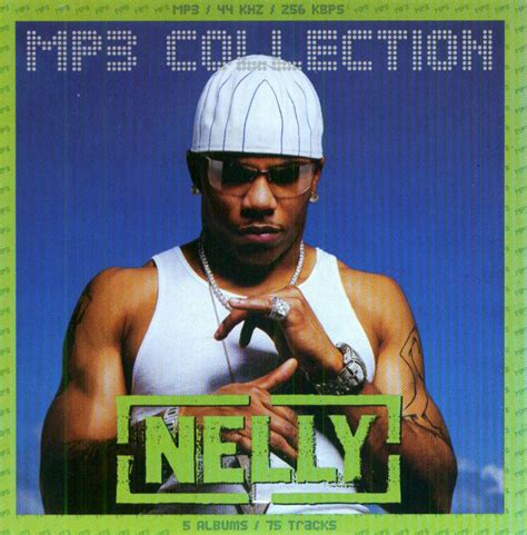 Nelly - MP3 Collection (MP3, 256 kbps , CD) | Discogs