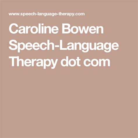 Caroline Bowen Speech-Language Therapy dot com | Speech language therapy, Speech and language ...