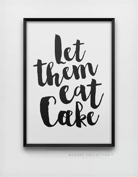 Let them eat cake Marie Antoinette quote art print black and