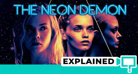 The Neon Demon: Theme, Symbolism, Meaning, Ending Explained