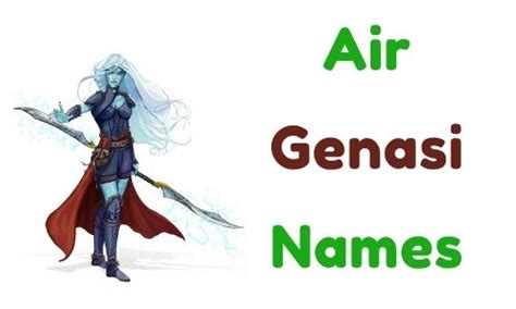 { 1000+ } Genasi Names » [ Famous + Unique + DnD + Age Wise ]