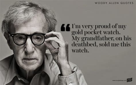 23 Quotes By Woody Allen That Explain How You Should Take Life With A Pinch Of Salt