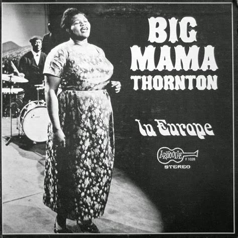 THORNTON, WILLIE MAE [BIG MAMA] | The Handbook of Texas Online| Texas State Historical ...